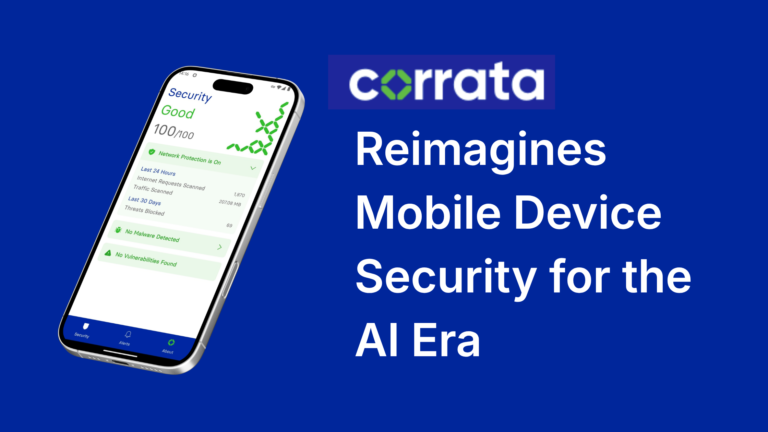 Corrata Reimagines Mobile Device Security for the AI Era
